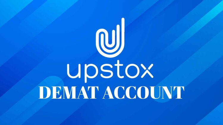 How to open and close an Upstox Demat Account and what are its charges in 2023?