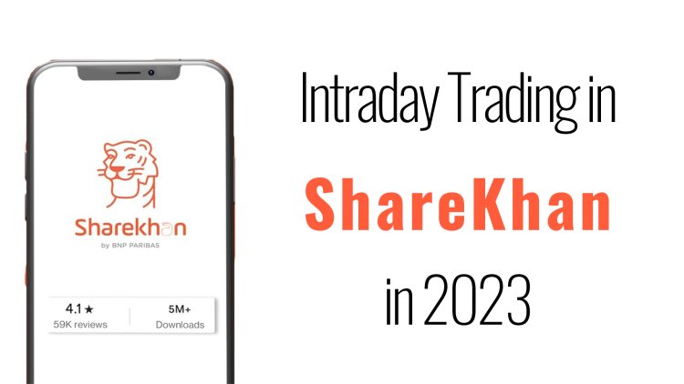 How to Intraday trading in sharekhan in 2023